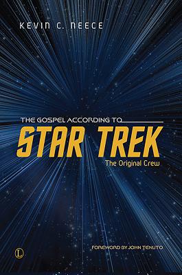 The Gospel According to Star Trek