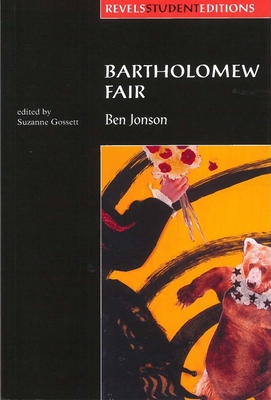 Bartholomew Fair (Revels Student Edition)