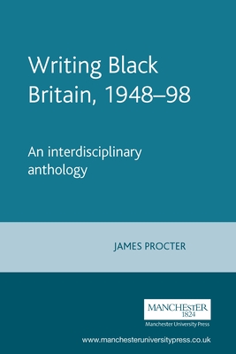 Writing Black Britain, 1948-98