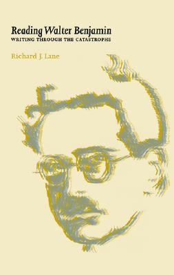 Reading Walter Benjamin