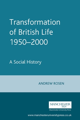 Transformation of British Life 1950-2000