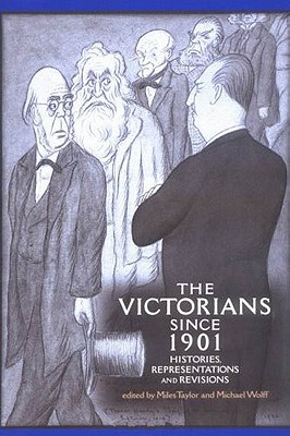 The Victorians Since 1901