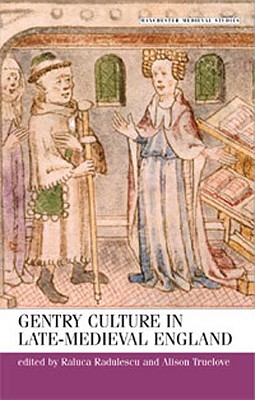 Gentry Culture in Late-Medieval England