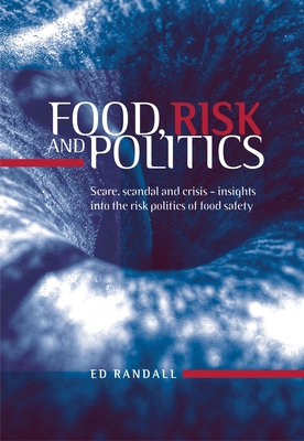 Food, Risk and Politics