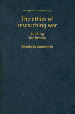 The Ethics of Researching War