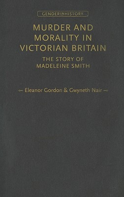 Murder and Morality in Victorian Britain