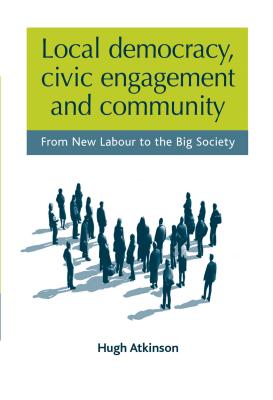 Local Democracy, Civic Engagement and Community