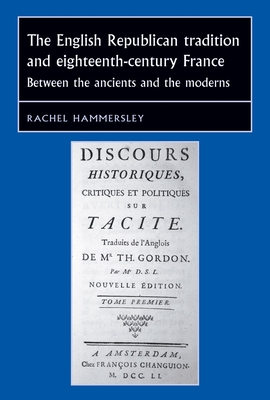 The English Republican tradition and eighteenth-century France