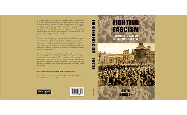 Fighting Fascism: the British Left and the Rise of Fascism, 1919-39