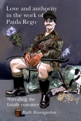 Love and Authority in the Work of Paula Rego