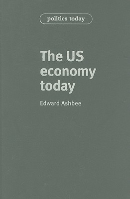 The Us Economy Today