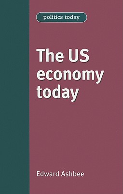 The Us Economy Today