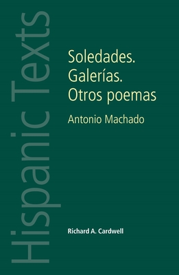 Soledades. Galerias. Otros Poemas