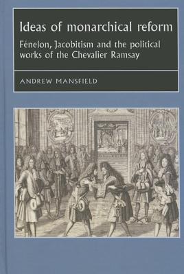 Ideas of Monarchical Reform