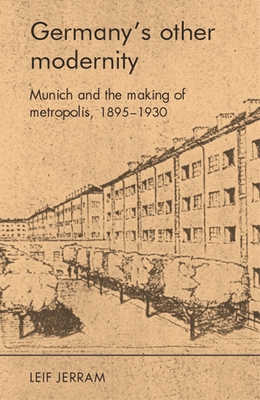Germany'S Other Modernity