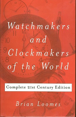 Watchmakers and Clockmakers of the World