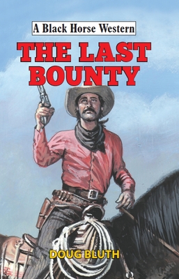 The Last Bounty