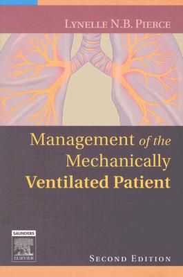 Management of the Mechanically Ventilated Patient