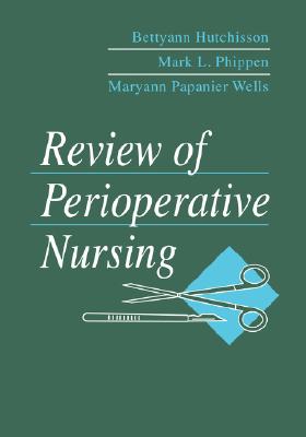 Review of Perioperative Nursing