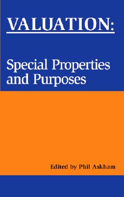 Valuation: Special Properties & Purposes