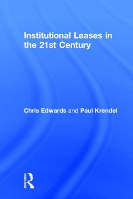 Institutional Leases in the 21st Century