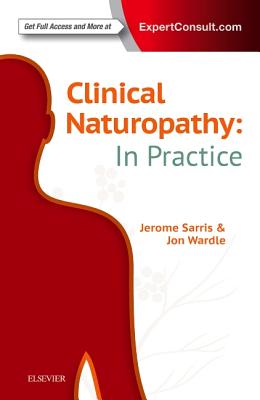 Clinical Naturopathy: In Practice