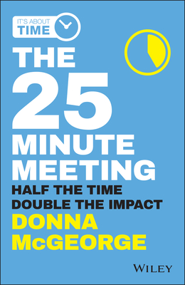 The 25 Minute Meeting