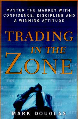 Trading in the Zone