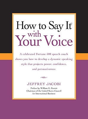 How To Say It with Your Voice