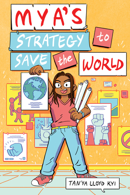 Mya's Strategy To Save The World
