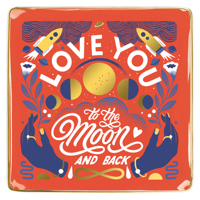 Love You To The Moon and Back Porcelain Tray