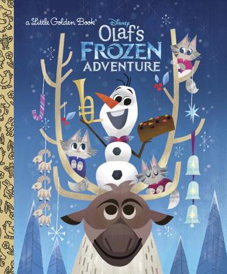 Olaf''s Frozen Adventure Little Golden Book (Disney Frozen)