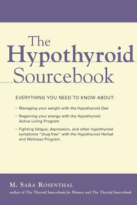 The Hypothyroid Sourcebook