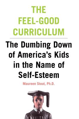 The Feel-Good Curriculum