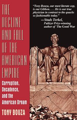 The Decline And Fall Of The American Empire