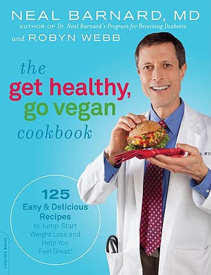 The Get Healthy, Go Vegan Cookbook