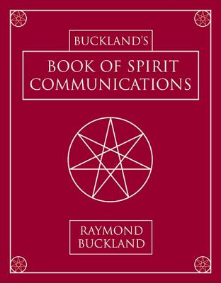 Bucklands Book of Spirit Communications
