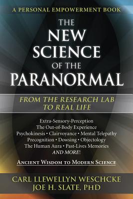 The New Science of the Paranormal