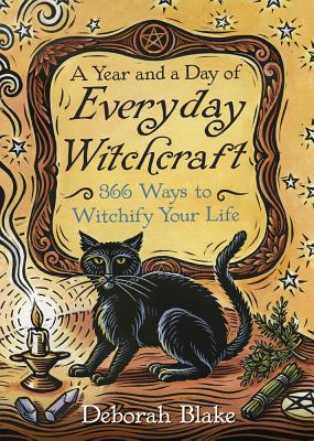 A Year and a Day of Everyday Witchcraft