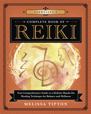 Llewellyn's Complete Book of Reiki