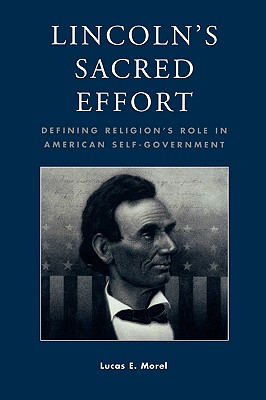 Lincoln's Sacred Effort