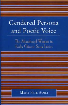 Gendered Persona and Poetic Voice