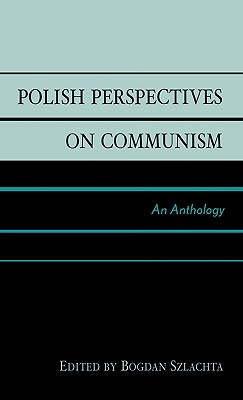 Polish Perspectives on Communism