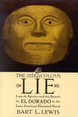 The Miraculous Lie