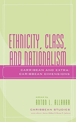 Ethnicity, Class, and Nationalism