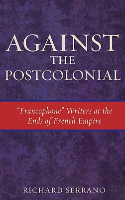 Against the Postcolonial