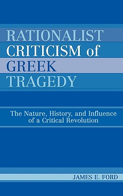 Rationalist Criticism of Greek Tragedy