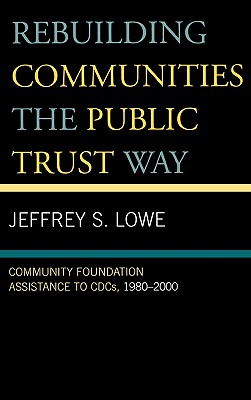 Rebuilding Communities the Public Trust Way