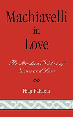 Machiavelli in Love