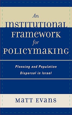 An Institutional Framework for Policymaking